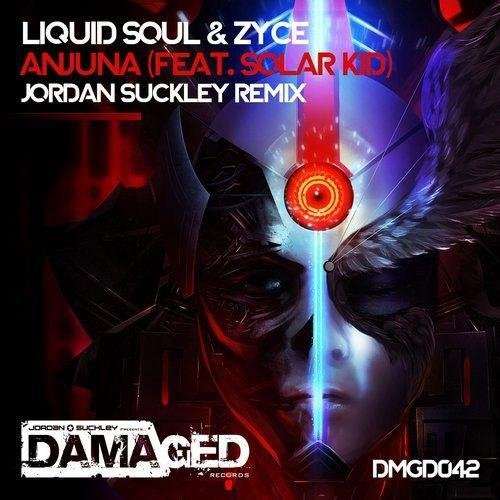 Liquid Soul &amp;amp; Zyce feat. Solar Kid-Anjuna