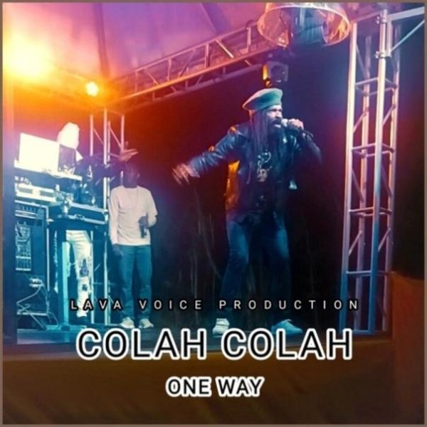 Colah Colah &amp;amp; Lava Voice Production - One Way