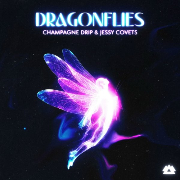 Champagne Drip &amp;amp; Jessy Covets - Dragonflies