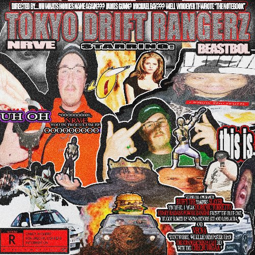 Beastboi. &amp;amp; Nrve - Beastboi. &amp;amp; Nrve - Tokyo Drift Rangerz