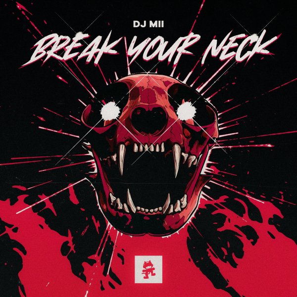 DJ Mii - BREAK YOUR NECK