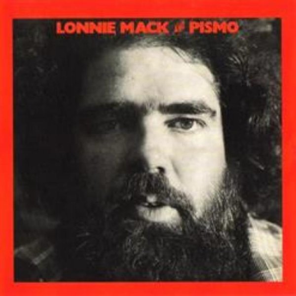Lonnie Mack &amp;amp; Pismo - Country