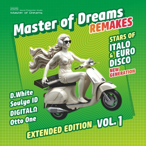 VA - Italo &amp;amp; Euro Disco New Generation Remakes, Vol. 1 (Extended Edition) (2025)