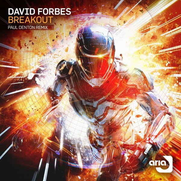 David Forbes - Breakout (Paul Denton Extended Remix)