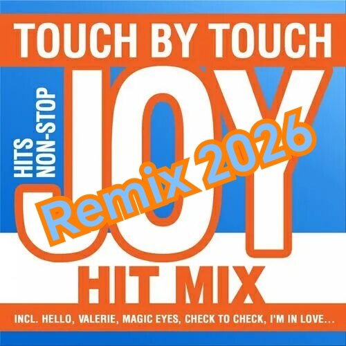 Joy - Touch by Touch /Remix 2026
