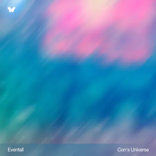 Con&amp;apos;s Universe - Evenfall (Original Mix)