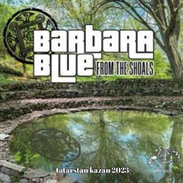 Barbara Blue - The Shoals