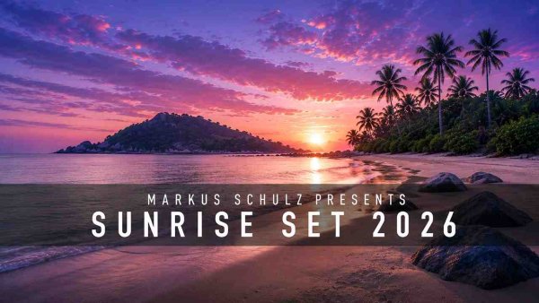 Markus Schulz - Markus Schulz - Sunrise Set 2026 (2 Hour Emotional Summer Trance, Dance and Progressive Mix)
