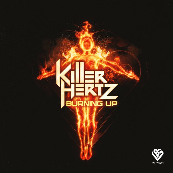 Killer Hertz - Burning Up (Original Mix)