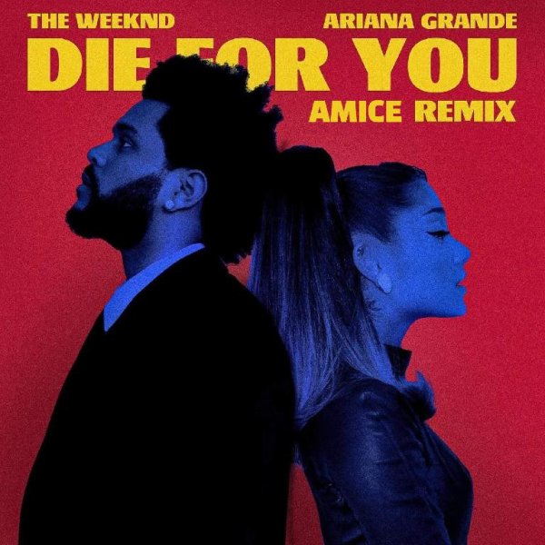 The Weeknd &amp;amp; Ariana Grande - Die For You (Amice Remix)