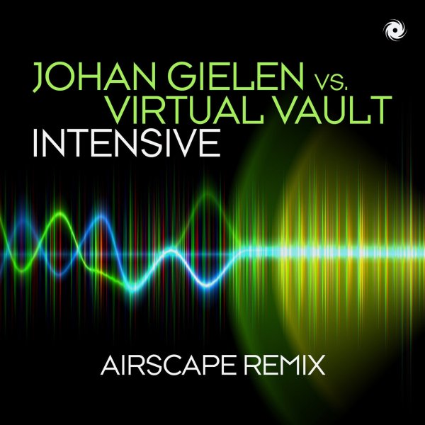 Johan Gielen vs. Virtual Vault - Intensive (Airscape Remix)
