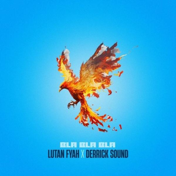 Lutan Fyah &amp;amp; Derrick Sound - Bla Bla Bla