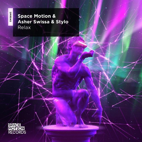 Space Motion &amp;amp;Stylo &amp;amp; Skazi - Relax (Original Mix)