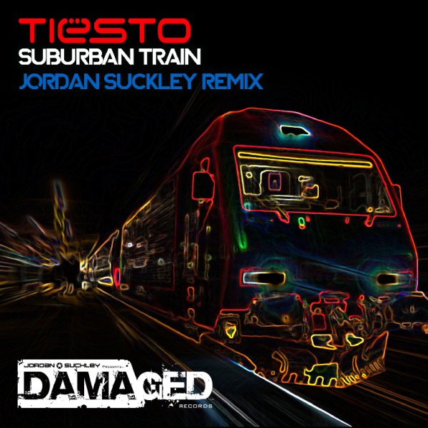 Tiesto - Suburban Train (Jordan Suckley Remix)