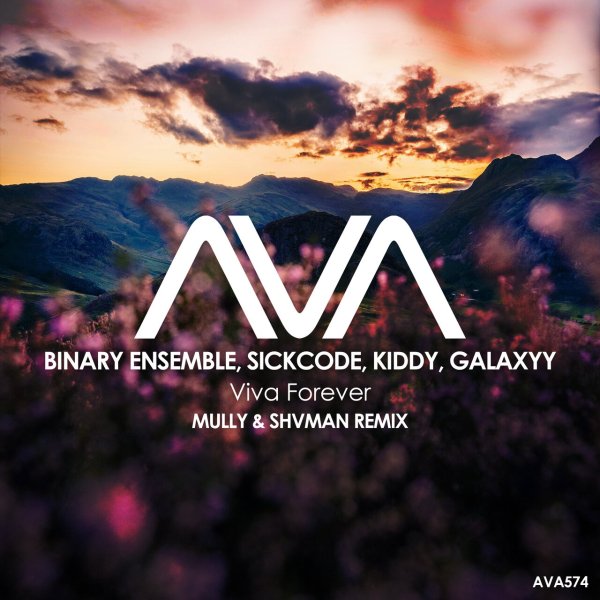 Binary Ensemble, SICKCODE, Kiddy, Galaxyy - Viva Forever (Mully &amp;amp; Shvman Remix)