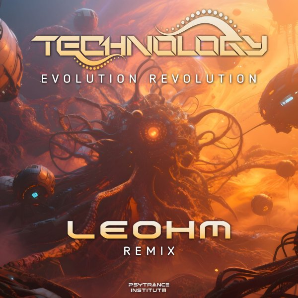 Technology - Evolution Revolution (Leohm (BR) Remix) (Leohm (BR) Remix)