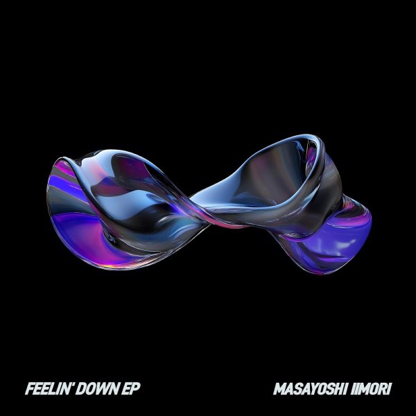Masayoshi Iimori &amp;amp; DJYOUTH - Feelin&amp;apos; Down