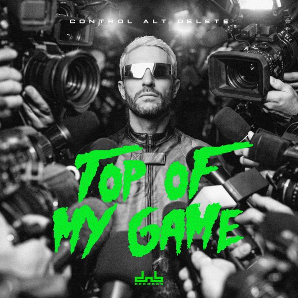 CONTROL ALT DLT - Top Of My Game (Extended Mix)