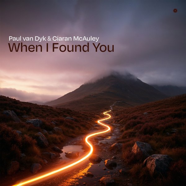 Paul van Dyk &amp;amp; Ciaran McAuley - When I Found You