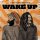 Sgt. Remo, Rob Symeonn, McPullish - Wake Up