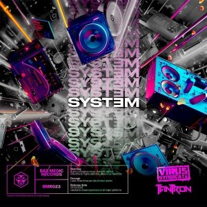 Virus Syndicate, Tantron - SYSTEM