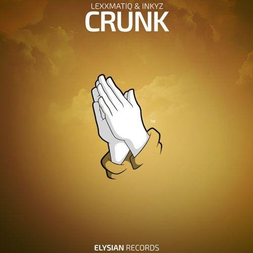 Lexxmatiq &amp;amp; Inkyz - Crunk Original Mix