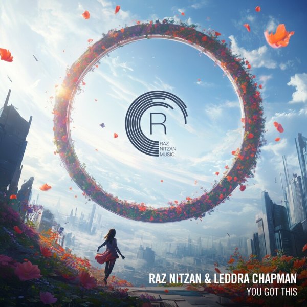 Raz Nitzan &amp;amp; Leddra Chapman - You Got This (Dub)