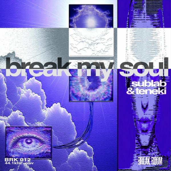 Sublab &amp;amp; Teneki - Break My Soul