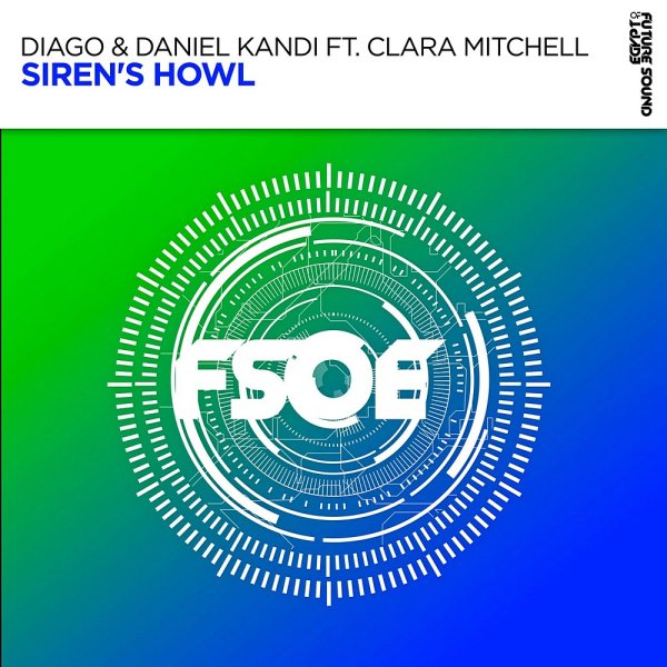 Diago &amp;amp; Daniel Kandi feat. Clara Mitchell - Siren&amp;apos;s Howl (Original Mix)