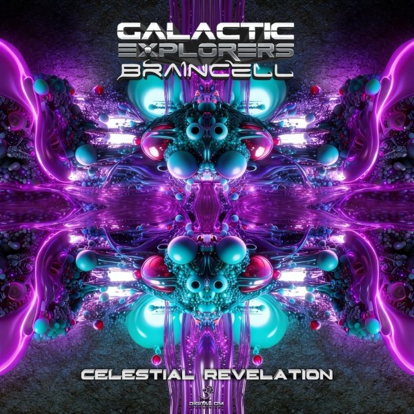 Galactic Explorers &amp;amp; Braincell - Celestial Revelation (Original Mix)