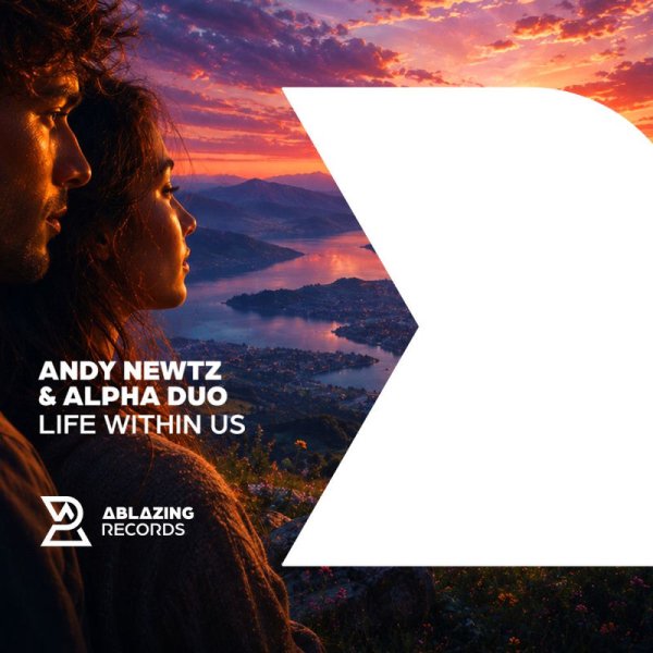 Andy Newtz / Alpha Duo - Life Within Us