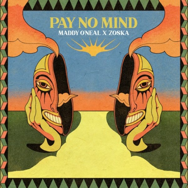 Maddy O&amp;apos;Neal, zoska - Pay No Mind