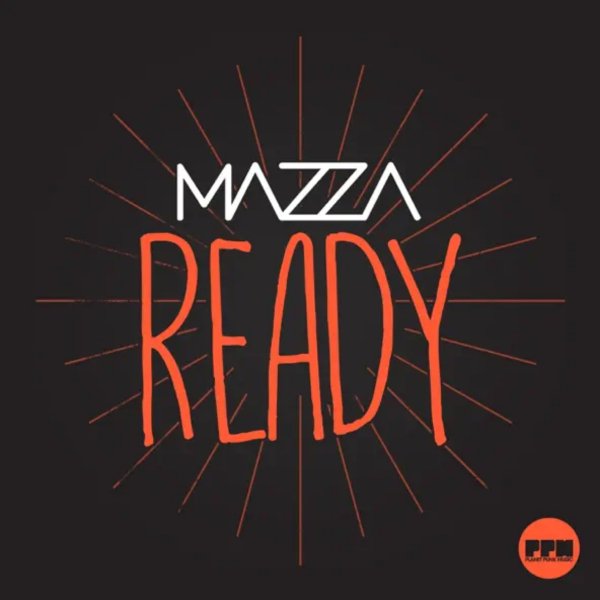 Mazza - Ready (Original Mix)