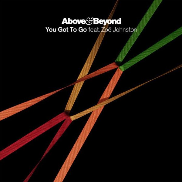 ABOVE &amp;amp; BEYOND feat. ZOE JOHNSTON - You Got To Go (Seven Lions Remix)