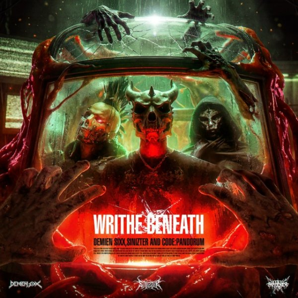 Code Pandorum &amp;amp; Demien Sixx &amp;amp; Sinizter - Writhe Beneath