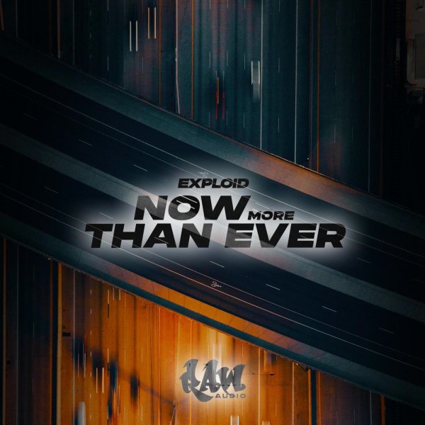 Exploid - Now More Than Ever (Original Mix)