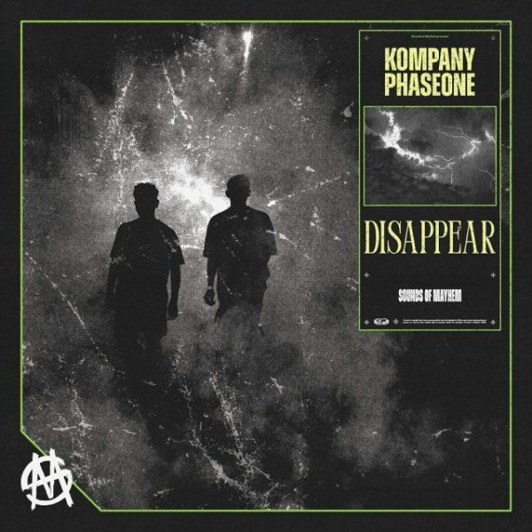 Kompany &amp;amp; PhaseOne - DISAPPEAR