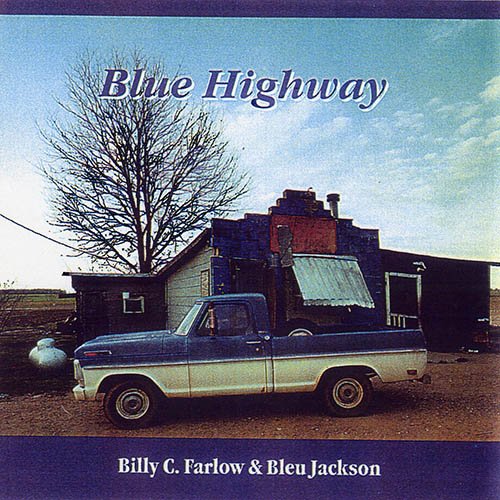 Billy C. Farlow &amp;amp; Bleu Jackson - Butler Bridge