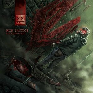 Mob Tactics - Bloodbucket