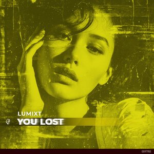 LUMIXT - You Lost (Original Mix)