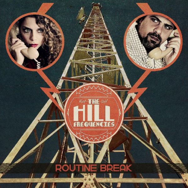 The Hill Frequencies - Routine Break