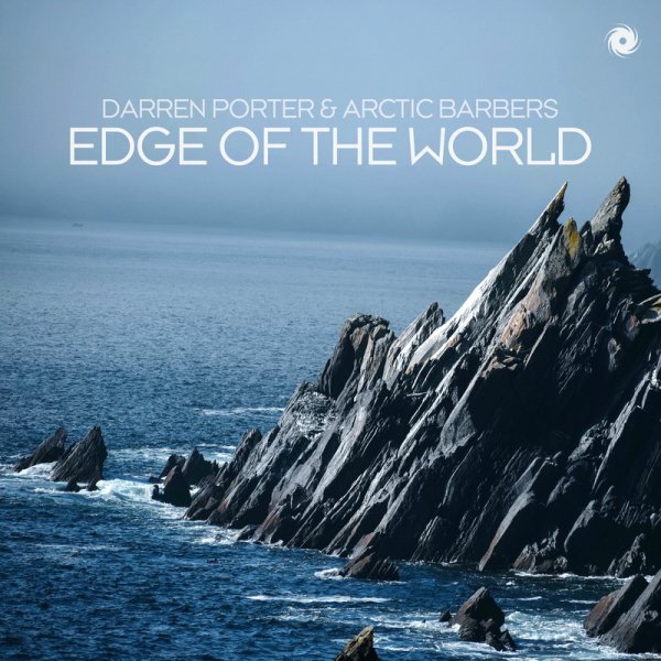 Darren Porter &amp;amp; Arctic Barbers - Edge Of The World (Extended Mix)