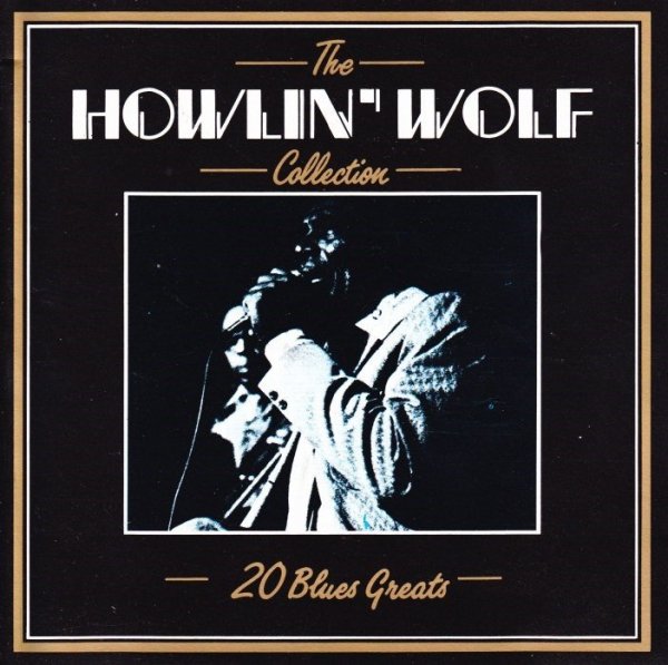 Howlin' Wolf - Built For Comfort