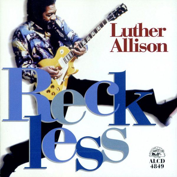 Luther Allison - Living In The House Of Blues