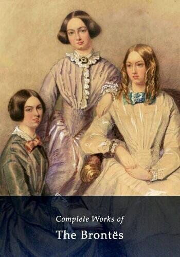 Бронте (сёстры) ~ Избранные произведения в 1 томе