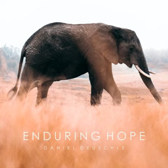 Daniel Deuschle - Enduring Hope