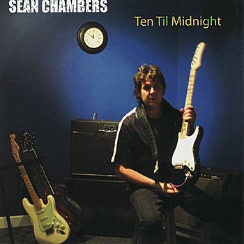 Sean Chambers - Ten Til Midnight