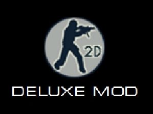 CS 2D DeluXe Mod (NEW)