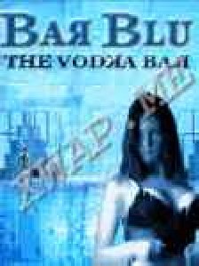 Bar Blu - The Vodka Bar