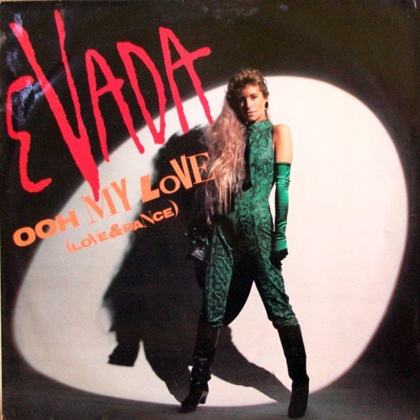 Evada - Ooh, My Love (1985)